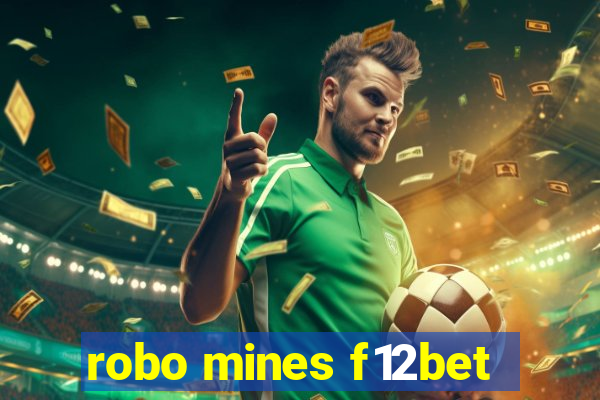 robo mines f12bet